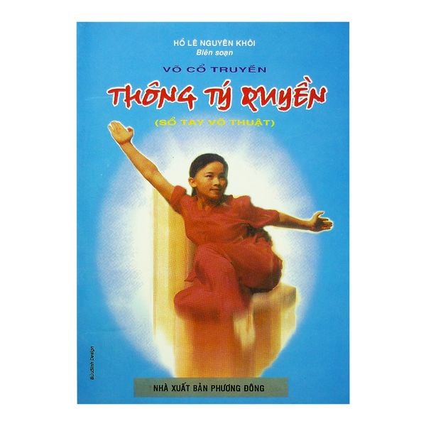 Võ Cổ Truyền Thông Tý Quyền (Sổ Tay Võ Thuật)