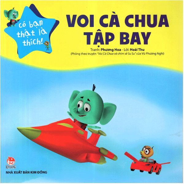  Có Bạn Thật Là Thích - Voi Cà Chua Tập Bay 