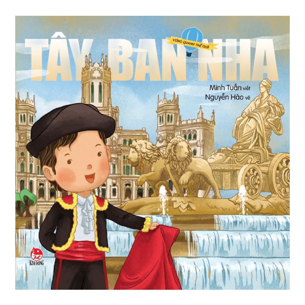  Vòng Quanh Thế Giới: Tây Ban Nha 