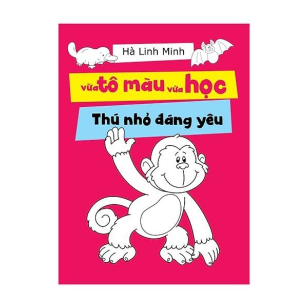  Vừa Tô Màu Vừa Học - Thú Nhỏ Đáng Yêu 