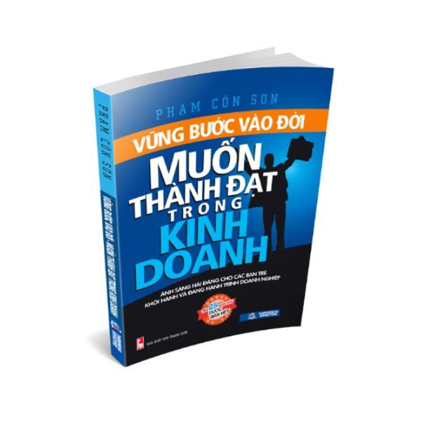  Vững Bước Vào Đời - Muốn Thành Đạt Trong Kinh Doanh 
