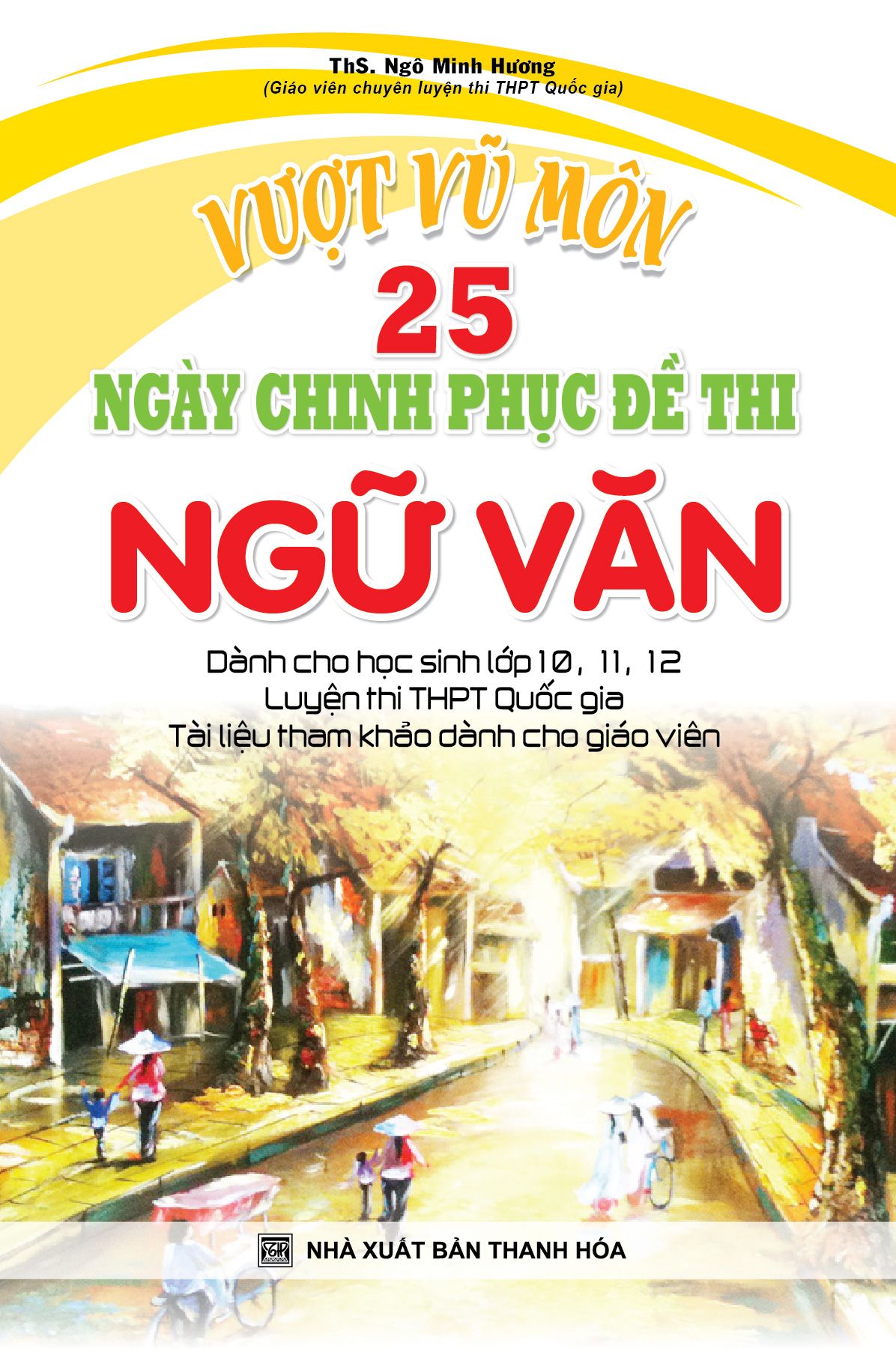  Vượt Vũ Môn 25 Ngày Chinh Phục Đề Thi Ngữ Văn 