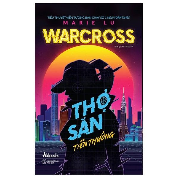  Warcross- Thợ săn tiền thưởng 