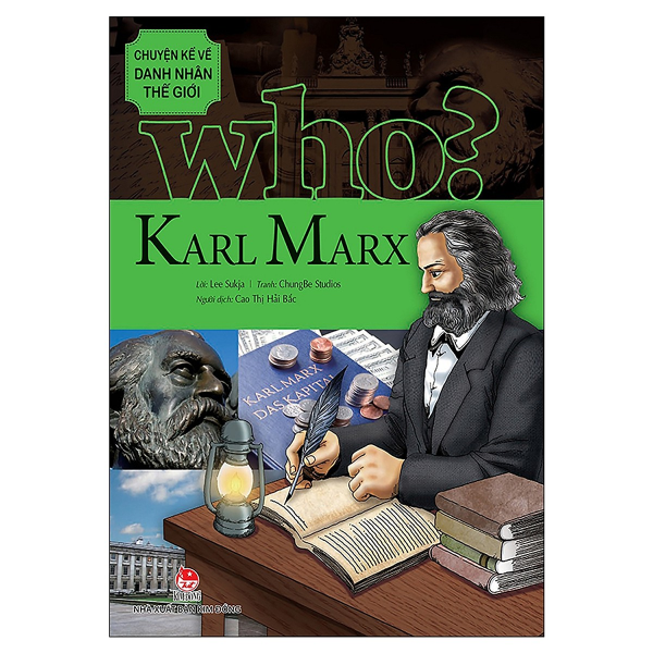  Who? Chuyện Kể Về Danh Nhân Thế Giới - Karl Marx 