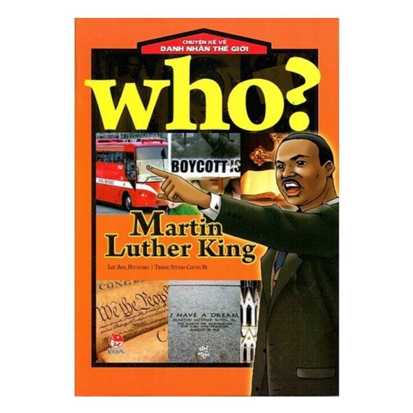  Who? - Chuyện Kể Về Danh Nhân Thế Giới (Martin Luther King) 