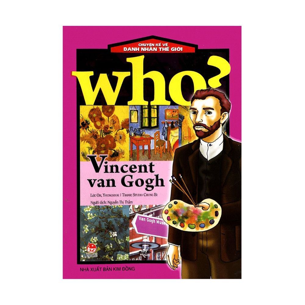  Who? - Chuyện Kể Về Danh Nhân Thế Giới (Vincent Van Gogh) 