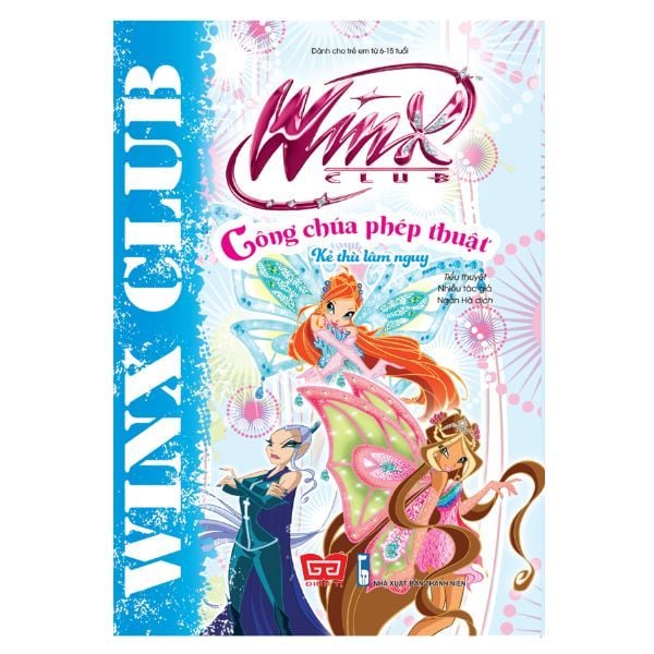  Winx Club - Công Chúa Phép Thuật - Kẻ Thù Lâm Nguy 