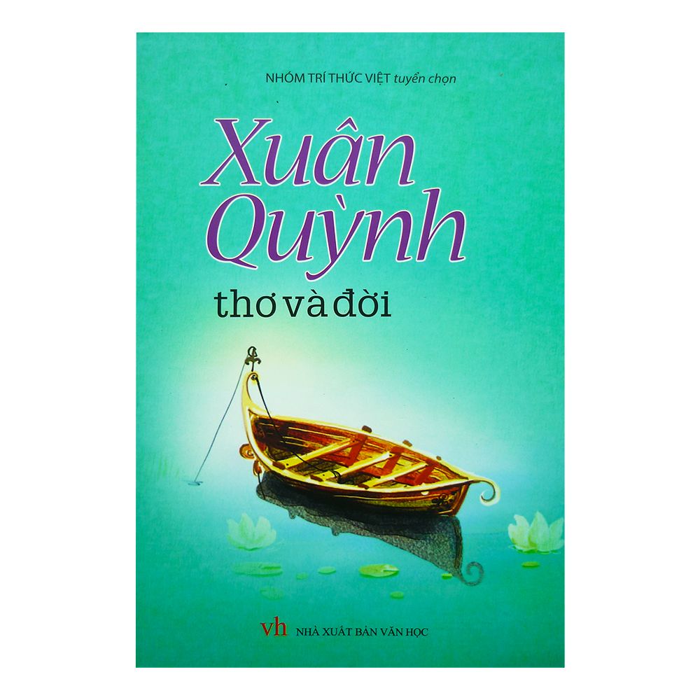  Xuân Quỳnh - Thơ Và Đời 