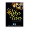 [PHIÊN CHỢ SÁCH CŨ] Yêu Tàn