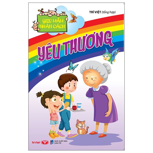  Gieo Mầm Nhân Cách - Yêu Thương 