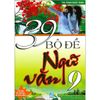 39 Bộ Đề Ngữ Văn Lớp 9 Tái Bản 2020