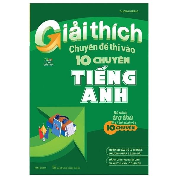  Giải Thích Chuyên Đề Thi Vào 10 Chuyên Tiếng Anh 