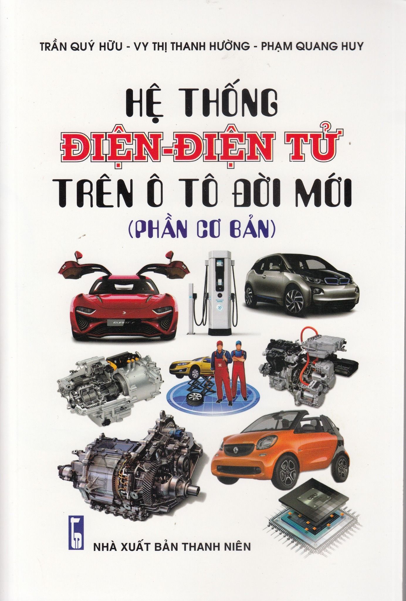  Hệ Thống Điện - Điện Tử Trên Ô Tô Đời Mới - Phần Cơ Bản 