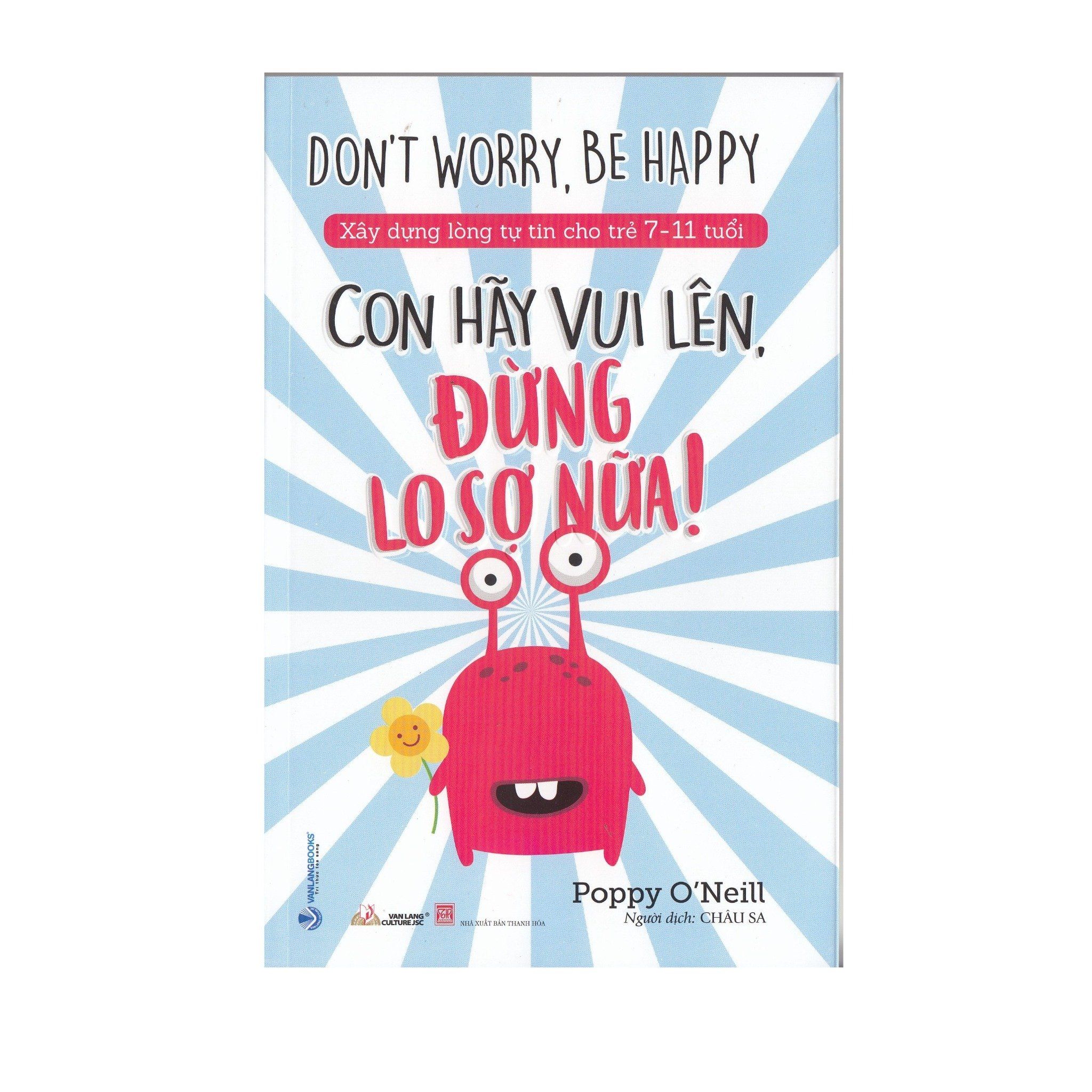  Con Hãy Vui Lên - Đừng Lo Sợ Nữa! 