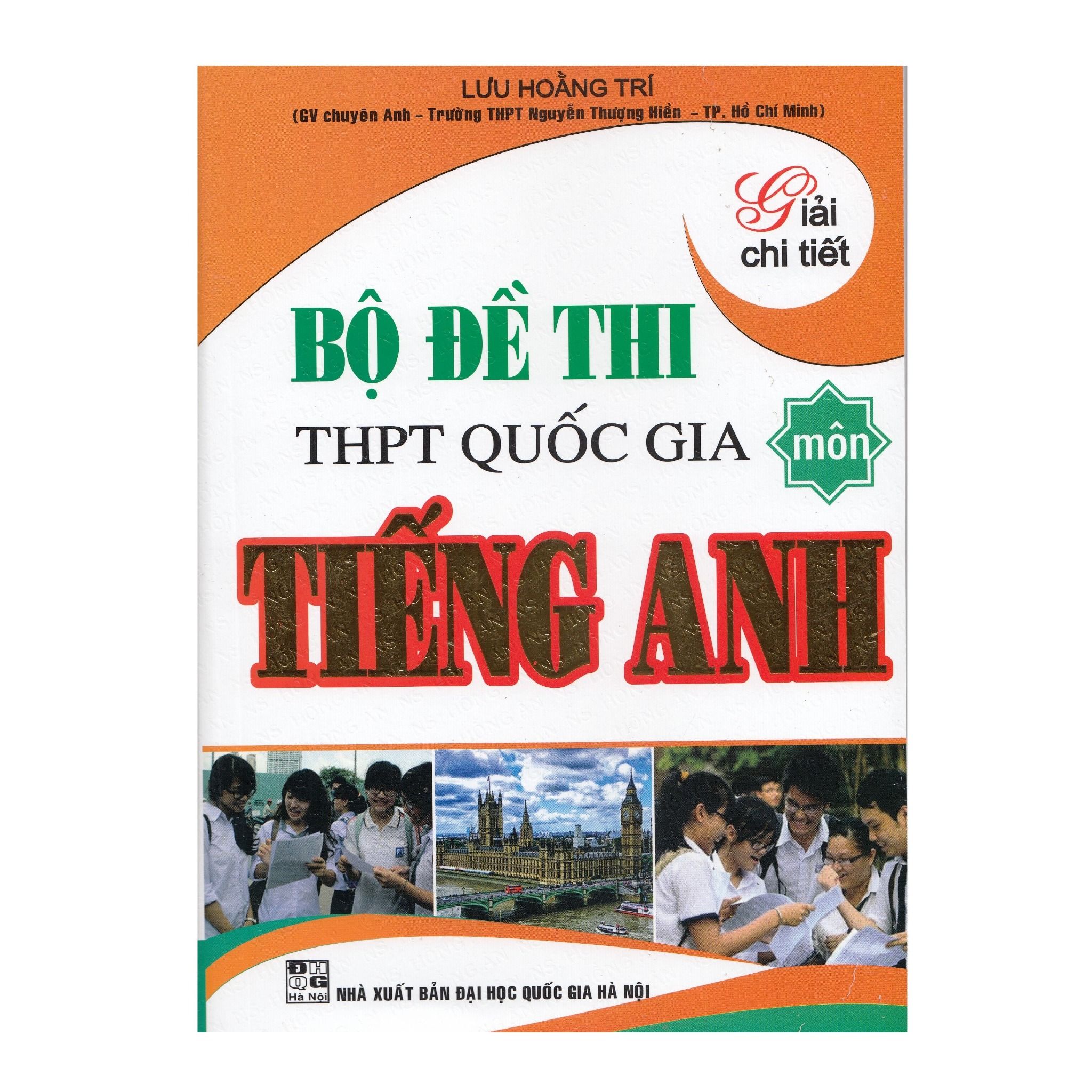  Bộ Đề Thi THPT Quốc Gia - Tiếng Anh 