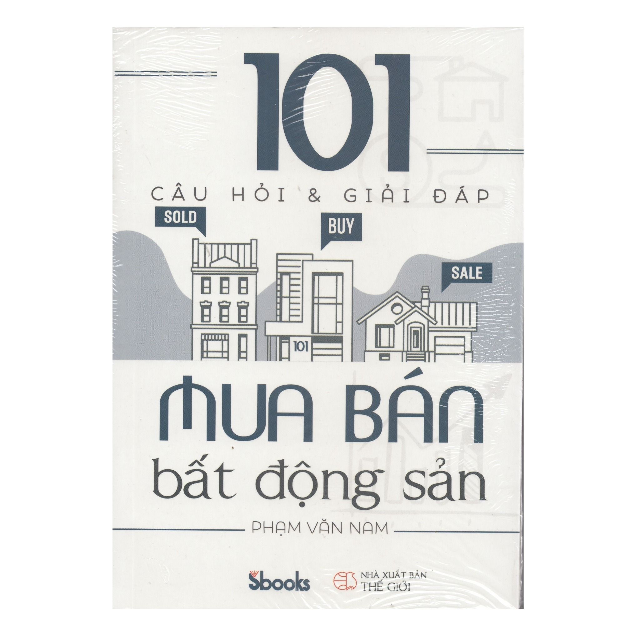  101 Câu Hỏi Và Giải Đáp Mua Bán Bất Động Sản 