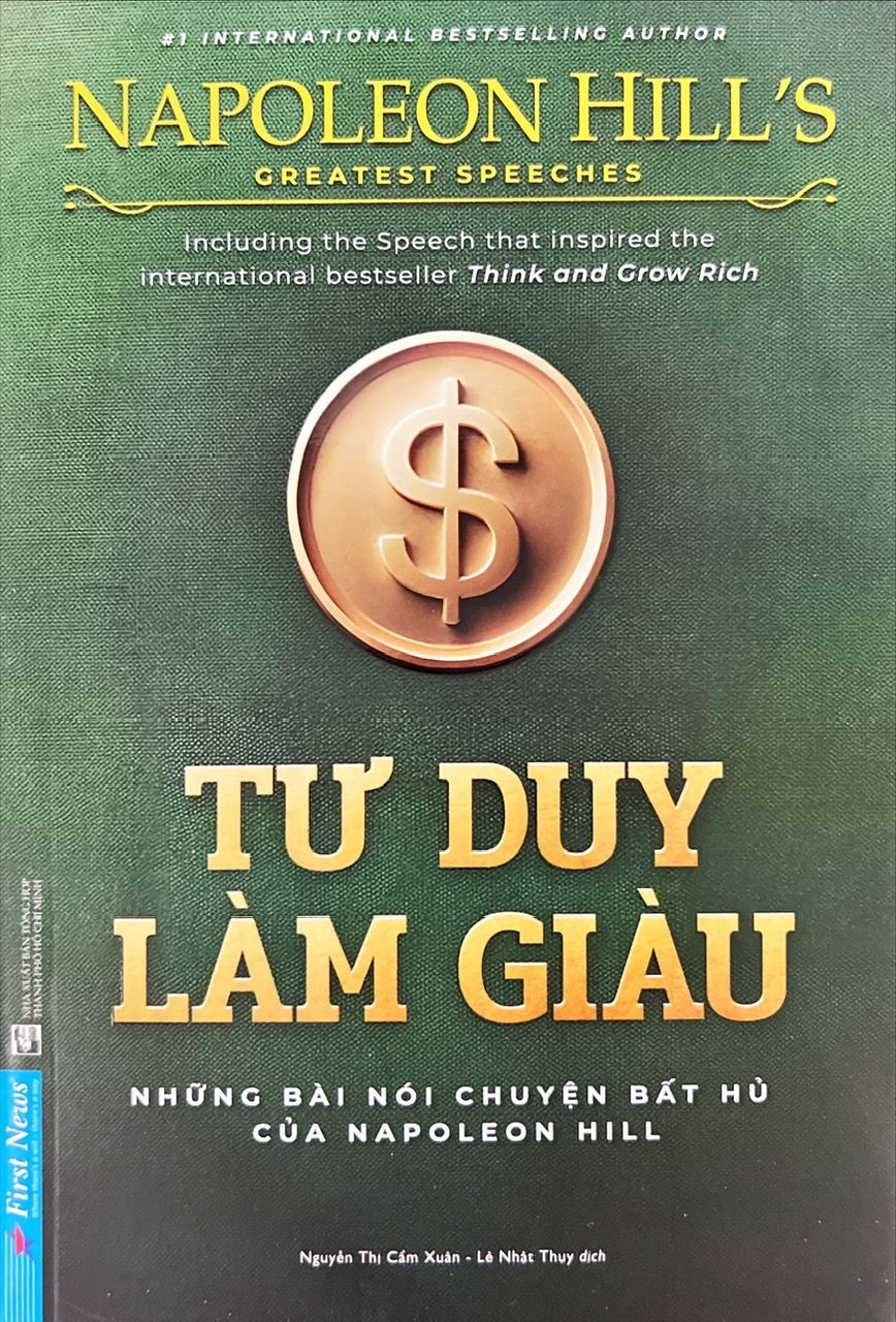  Tư Duy Làm Giàu - Những Bài Nói Chuyện Bất Hủ Của Napoleon Hill 