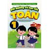  Bồi Dưỡng Và Học Tốt Toán 1 (Biên Soạn Theo Chương Trình GDPT Mới) 