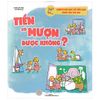  Những Bài Học Về Tiền Bạc Dành Cho Trẻ Em - Tiền Có Mượn Được Không? 