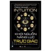  Khơi Nguồn Năng Lực Trực Giác - Intuition 