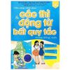  Cẩm Nang Chinh Phục Các Thì Và Động Từ Bất Quy Tắc Trong Tiếng Anh 