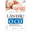  Lần Đầu Ở Cữ - Mọi Điều Thiết Yếu Cần Biết Cho Mẹ Sau Sinh 