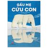  Gấu Mẹ Cứu Con 