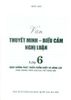  Văn Thuyết Minh-Biểu Cảm-Nghị Luận Lớp 6 (Dùng Chung Cho Các Bộ SGK Hiện Hành) 