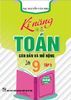  Kĩ Năng Giải Toán Căn Bản Và Mở Rộng 9 Tập 2 (Dùng Chung Cho Các Bộ SGK Hiện Hành) 