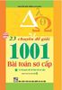  23 Chuyên Đề Giải 1001 Bài Toán Sơ Cấp Tập 1 (Dùng Chung Cho Các Bộ SGK Hiện Hành) 