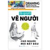  Drawing People For The Absolute Beginner - Bí Quyết Vẽ Người Cho Người Mới Bắt Đầu 