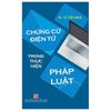  Chứng Cứ Điện Tử Trong Thực Hiện Pháp Luật 