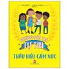  Những Đứa Trẻ Tự Tin - Thấu Hiểu Cảm Xúc 