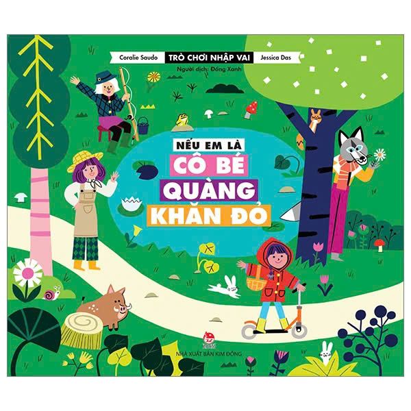  Trò Chơi Nhập Vai - Nếu Em Là Cô Bé Quàng Khăn Đỏ 