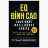  EQ Đỉnh Cao - Emotional Intelligence Habits - Thay Đổi Thói Quen, Làm Chủ Cuộc Đời 