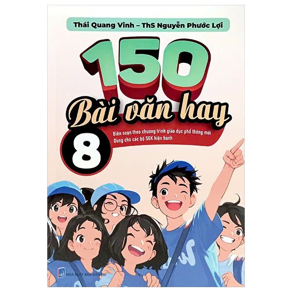  150 Bài Văn Hay 8 ( Chương Trình Mới ) 