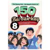  150 Bài Văn Hay 8 ( Chương Trình Mới ) 