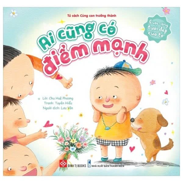  Cuộc Sống Tươi Đẹp Của Tớ - Ai Cũng Có Điểm Mạnh 