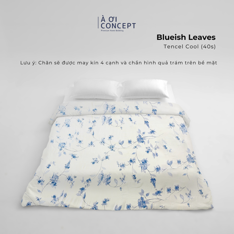  Chăn mền 4 mùa hoạ tiết | Vỏ Tencel 40s | 160x200cm, 180x200cm, 200x220cm | | Blueish Leaves 
