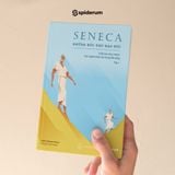  Sách Seneca: Những Bức Thư Đạo Đức - Chủ Nghĩa Khắc Kỷ Trong Đời Sống - Tập 1 - Tâm thế vững vàng trước khủng hoảng kinh tế (Tái bản 159k) 