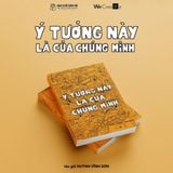  Sách Ý Tưởng Này Là Của Chúng Mình - Tác giả Huỳnh Vĩnh Sơn (Sói Ăn Chay) 