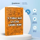  Sách Ý Tưởng Này Là Của Chúng Mình - Tác giả Huỳnh Vĩnh Sơn (Sói Ăn Chay) 