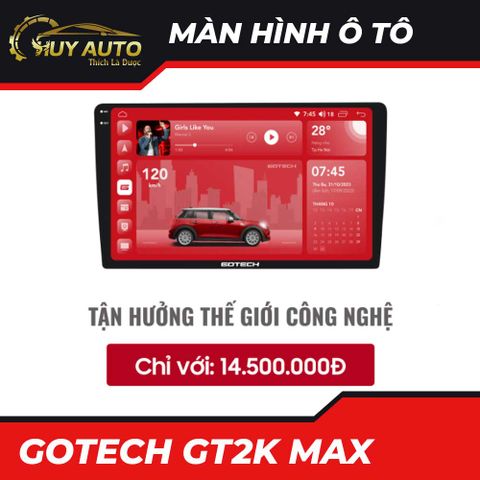 MÀN HÌNH Ô TÔ THÔNG MINH GOTECH GT2K MAX