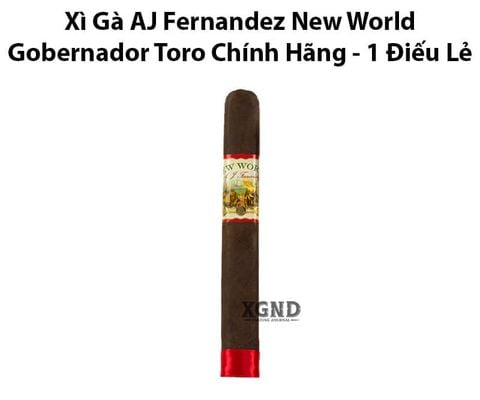 Cigar AJ Fernandez New World Gobernador - Xì Gà Chính Hãng - 1 Điếu Lẻ