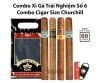 Combo Xì Gà Trải Nghiệm Số 6 - Combo Cigar Size Churchill