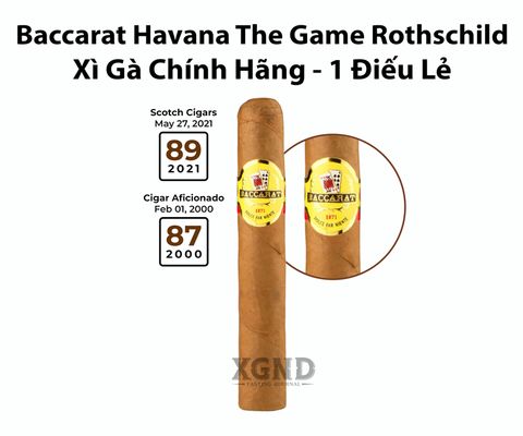 Cigar Baccarat Havana The Game Rothschild - Xì Gà Chính Hãng