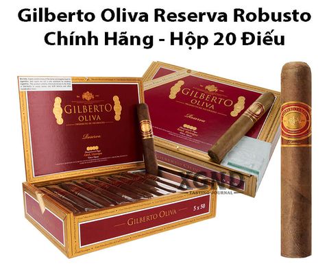 Cigar Gilberto Oliva Reserva Robusto - Xì Gà Nicaragua Chính Hãng