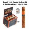 Cigar Punch 1840 Clásico Rothschild - Xì Gà Chính Hãng