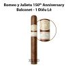 Romeo y Julieta 150th Anniversary Balconet