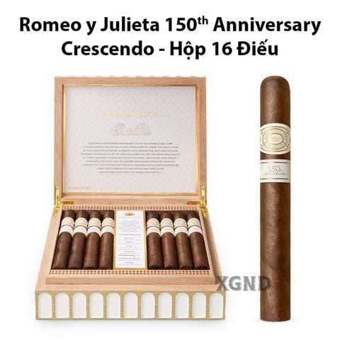 Cigar Romeo y Julieta 150th Anniversary Crescendo - Xì Gà Chính Hãng